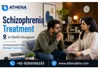 Schizophrenia Treatment in Delhi-Gurgaon for Lasting Relief