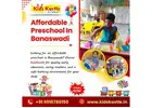 Affordable Preschool in Banaswadi