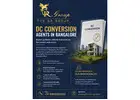 DC conversion agents in Bangalore