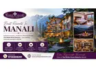 Best Resorts In Manali for a Memorable Mountain Getaway