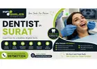 Expert Dentist in Surat for Advanced Dental Care