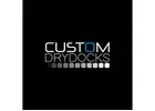 Custom Dry Docks