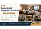 Buy Commercial Hospitality Furniture for Hotel Interiors