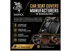 Car Seat Cover Manufacturers In Bangalore
