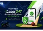 Verify Your Laser247 Account in Minutes - Easy Step-by-Step