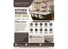 Kitchen Remodeling Services in Fort Mill SC for Dream Kitchens
