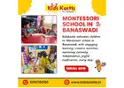 Montessori School in Banaswadi