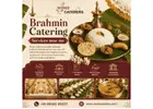 Brahmin Catering Services near me