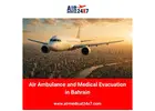 Air Ambulance and Medical Evacuation in Bahrain - Air Medical 24X7