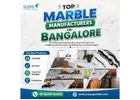 Top Marble Manufacturers in Bangalore