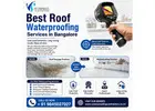 Best Roof waterproofing services in Bangalore