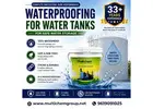 Waterproofing for Water Tanks for Safe Water Storage