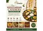 Best Vegetarian Caterers in Bangalore