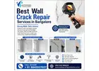 Best Wall Crack Repair services in Bangalore
