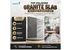 Top Polished Granite Slab Dealers in Bangalore