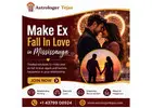 Make Ex Fall In Love in Mississauga