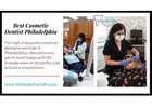 Best Cosmetic Dentist Philadelphia Delivering Beautiful Smiles