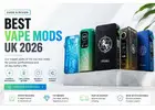 Best Vape Mods UK 2026: Top Box Mods for Power, Battery Life & Performance