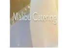 Malibu Catering