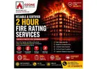 2 Hour Fire Rating Services for Maximum Fire Protection