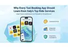 Why Every Taxi Booking App Should Learn from Italy's Top Ride Services