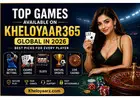 Top Games Available on Kheloyaar365 Global in 2026: Best Picks for Every Player