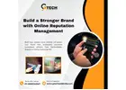 Build Customer Trust with Expert Online Reputation Management