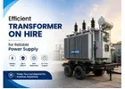 Efficient Transformer On Hire for Reliable Power Supply