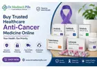 Buy Trusted Healthcare Anti-Cancer Medicine Online