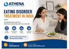 Best Eating Disorder Treatment in India | Expert Mental Health Care