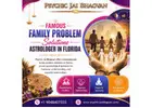 Famous Family Problem Solutions Astrologer in Florida