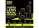 Camera Lens Rental Bangalore | Snap Shot