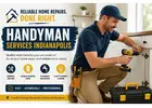 Handyman Services Indianapolis for Reliable Home Repairs