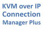 KVM over IP Software for Secure Remote Access and Control