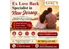 Top Ex Love Back Specialist in New Jersey - Master Chandra Guruji