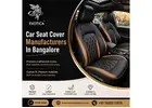 Car Seat Cover Manufacturers In Bangalore