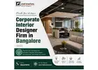 Corporate Interior Designer Firm in Bangalore