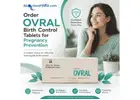 Order Ovral Birth Control Tablets for Pregnancy Prevention