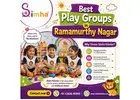 Best Play Groups in Ramamurthy Nagar