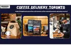 Coffee afficionados is best served with prompt and easy coffee delivery in Toronto