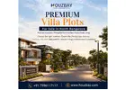 Premium Villa Plots for Sale in North Bangalore | Houzbay Real Estate