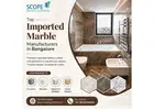 Top Imported Marble Manufacturers in Bangalore