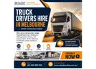 Truck Drivers Hire in Melbourne