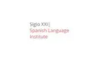 Siglo XXI Spanish Language Institute