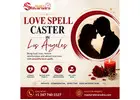 Best Love Spell Caster in Los Angeles for Relationship Help