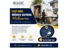 Last mile delivery services Melbourne | Refrigerated Transport Services