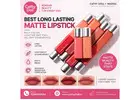 Best Long Lasting Matte Lipstick for Smooth, Bold Lips