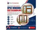 UPVC window costs in Bangalore