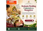 Brahmin Wedding Caterers in Bangalore