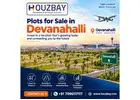 Plots for sale in Devanahalli | Houzbay Real Estate Mandate Partner